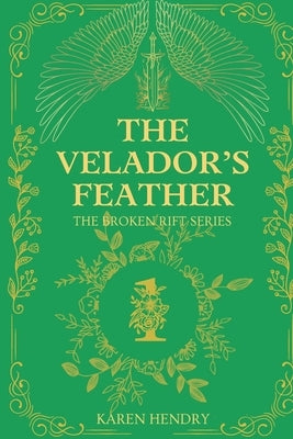 The Velador's Feather by Hendry, Karen