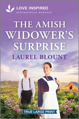 The Amish Widower's Surprise: An Uplifting Inspirational Romance by Blount, Laurel