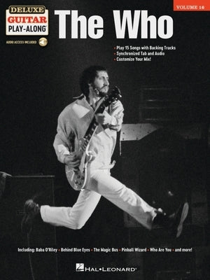 The Who - Deluxe Guitar Play-Along Vol. 16: Songbook with Interactive, Online Audio Interface by The Who