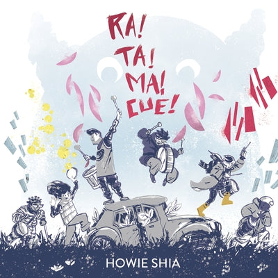 Ra! Ta! Ma! Cue! by Shia, Howie