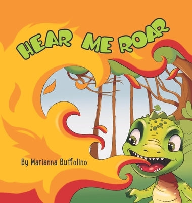 Hear Me Roar by Buffolino, Marianna