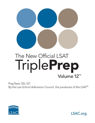 The New Official LSAT Tripleprep Volume 12 by Admission Council, Law School