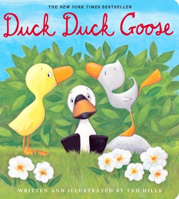 Duck, Duck, Goose by Hills, Tad