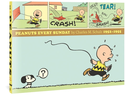 Peanuts Every Sunday 1952-1955 by Schulz, Charles M.