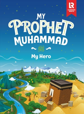 My Prophet Muhammad by Mussa, Yasmin