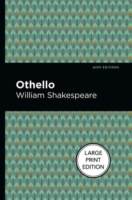 Othello: Large Print Edition by Shakespeare, William