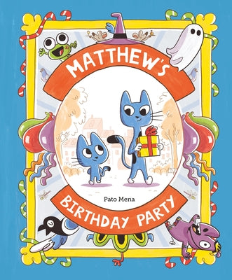 Matthew's Birthday Party by Mena, Pato