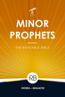 The Readable Bible: Minor Prophets by Laughlin, Rod