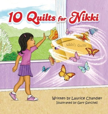 10 Quilts for Nikki by Chandler, Laurice