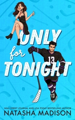 Only for Tonight by Madison, Natasha