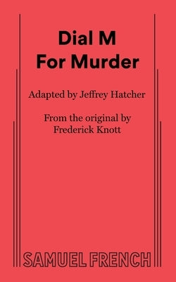 Dial M For Murder by Hatcher, Jeffrey