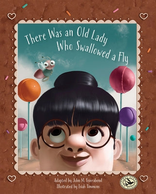 There Was an Old Lady Who Swallowed a Fly by Timmons, Isiah