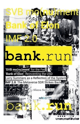 Bank of Elon: IMF 2.0 by Solodkiy, Slava