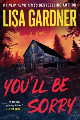 You'll Be Sorry by Gardner, Lisa