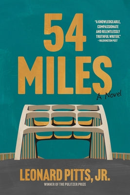 54 Miles by Pitts Jr, Leonard