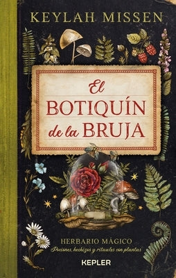 Botiquín de la Bruja, El by Missen, Keylah