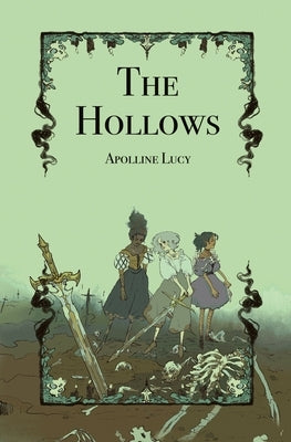 The Hollows by Lucy, Apolline