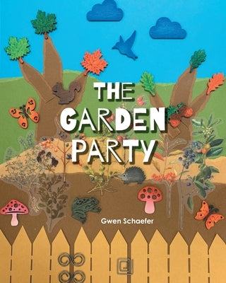 The Garden Party by Schaefer, Gwen