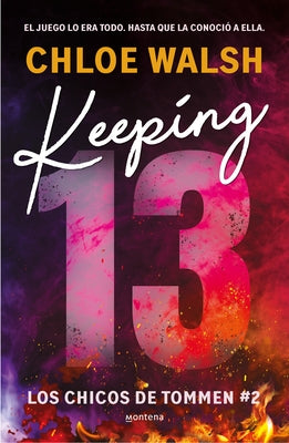 Keeping 13 (Spanish Edition) by Walsh, Chloe