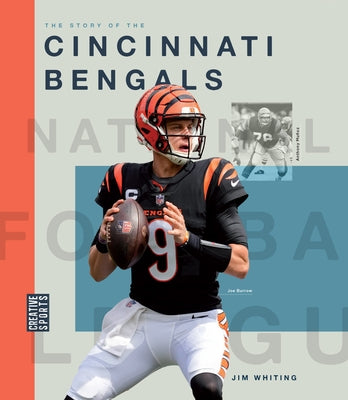 The Story of the Cincinnati Bengals by Whiting, Jim