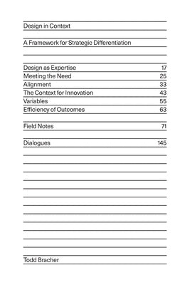 Design in Context: A Framework for Strategic Differentiation by Bracher, Todd