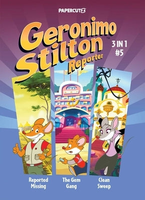 Geronimo Stilton Reporter 3 in 1 Vol. 5 by Stilton, Geronimo