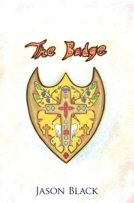 The Badge by Black, Jason