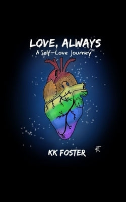 Love, Always by Foster, Kk