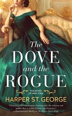The Dove and the Rogue by St George, Harper