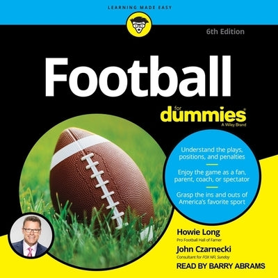 Football for Dummies Lib/E: 6th Edition by Czarnecki, John