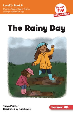 The Rainy Day: Book 8 by Painter, Taryn