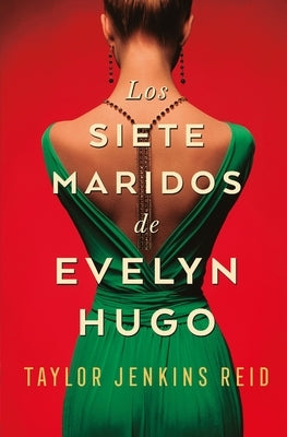 Siete Maridos de Evelyn Hugo, Los -V3* - B4p by Jenkins Reid, Taylor