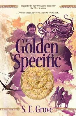 The Golden Specific by Grove, S. E.