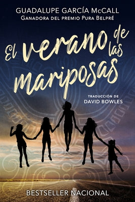 El Verano de Las Mariposas by McCall, Guadalupe GarcÃ­a