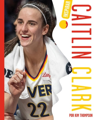 Caitlin Clark by Thompson, Kim