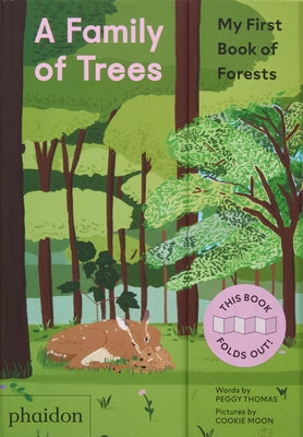 A Family of Trees: My First Book of Forests by Thomas, Peggy