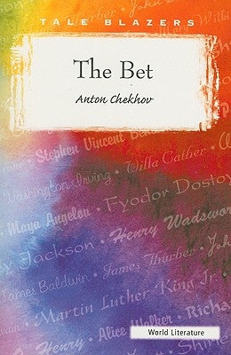 The Bet and Other Stories by Chekhov, Anton Pavlovich