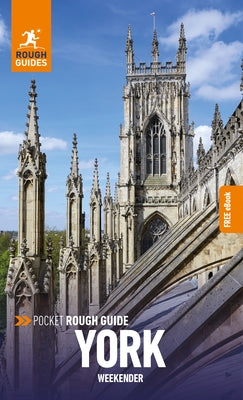 Pocket Rough Guide Weekender York: Travel Guide with eBook by Guides, Rough