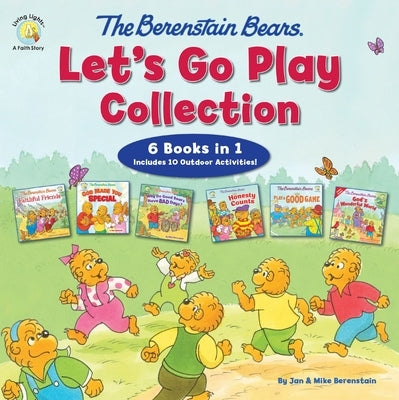The Berenstain Bears Let's Go Play Collection: 6 Books in 1 by Berenstain, Mike