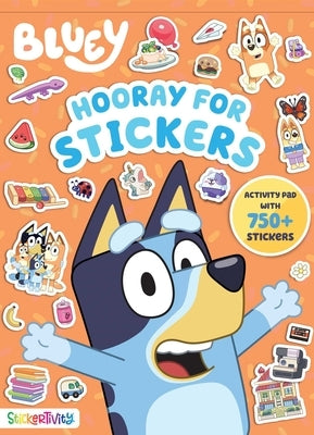 Bluey: Hooray for Stickers by Le, Dienesa