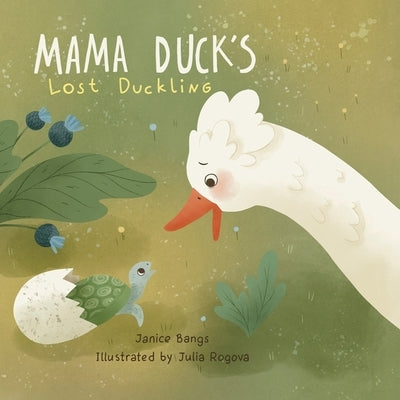Mama Duck's Lost Duckling by Bangs, Janice