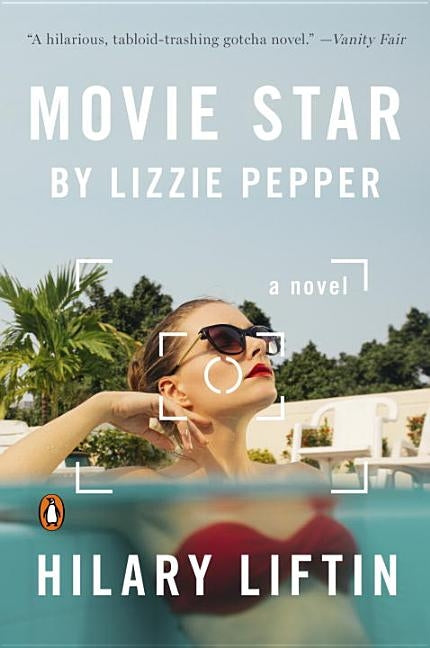 Movie Star by Lizzie Pepper by Liftin, Hilary