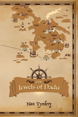 The Jewels of Dadu by Tynberg, Nan