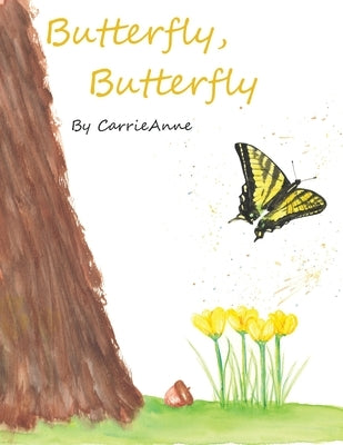 Butterfly, Butterfly by Anne, Carrie