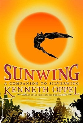 Sunwing by Oppel, Kenneth