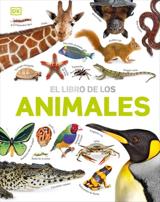 El Libro de Los Animales (Our World in Pictures: The Animal Book) by Burnie, David
