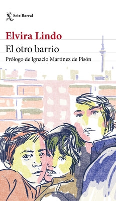 El Otro Barrio / The Other Neighborhood by Lindo, Elvira