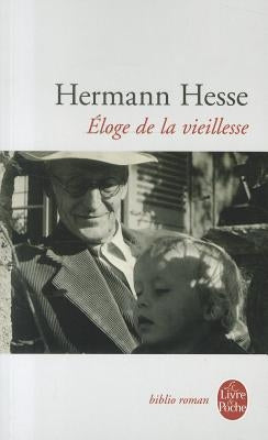 Eloge de la Vieillesse by Hesse, Hermann