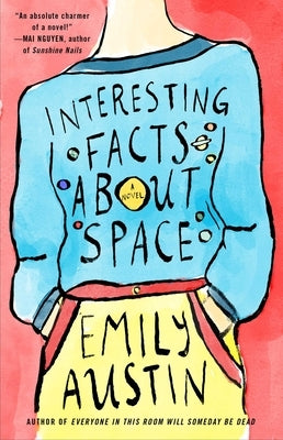 Interesting Facts about Space by Austin, Emily