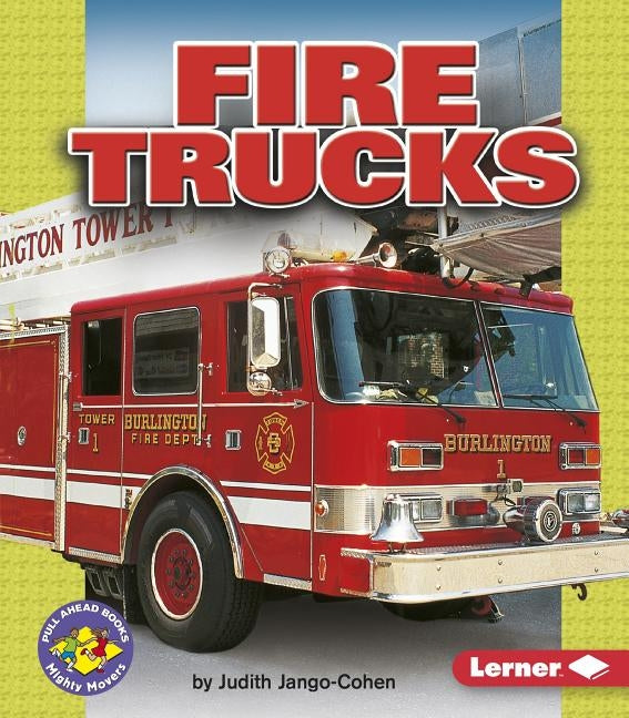 Fire Trucks by Jango-Cohen, Judith